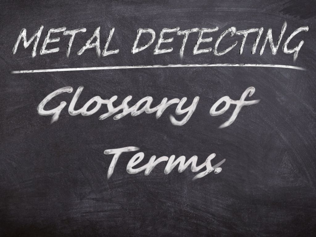 Blackboard with Metal Detecting - Glossary of Terms written on it